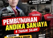 SIDANG LANJUTAN KASUS ALMARHUM ANDIKA SANJAYA: SAKSI MERINGANKAN JADI SOROTAN